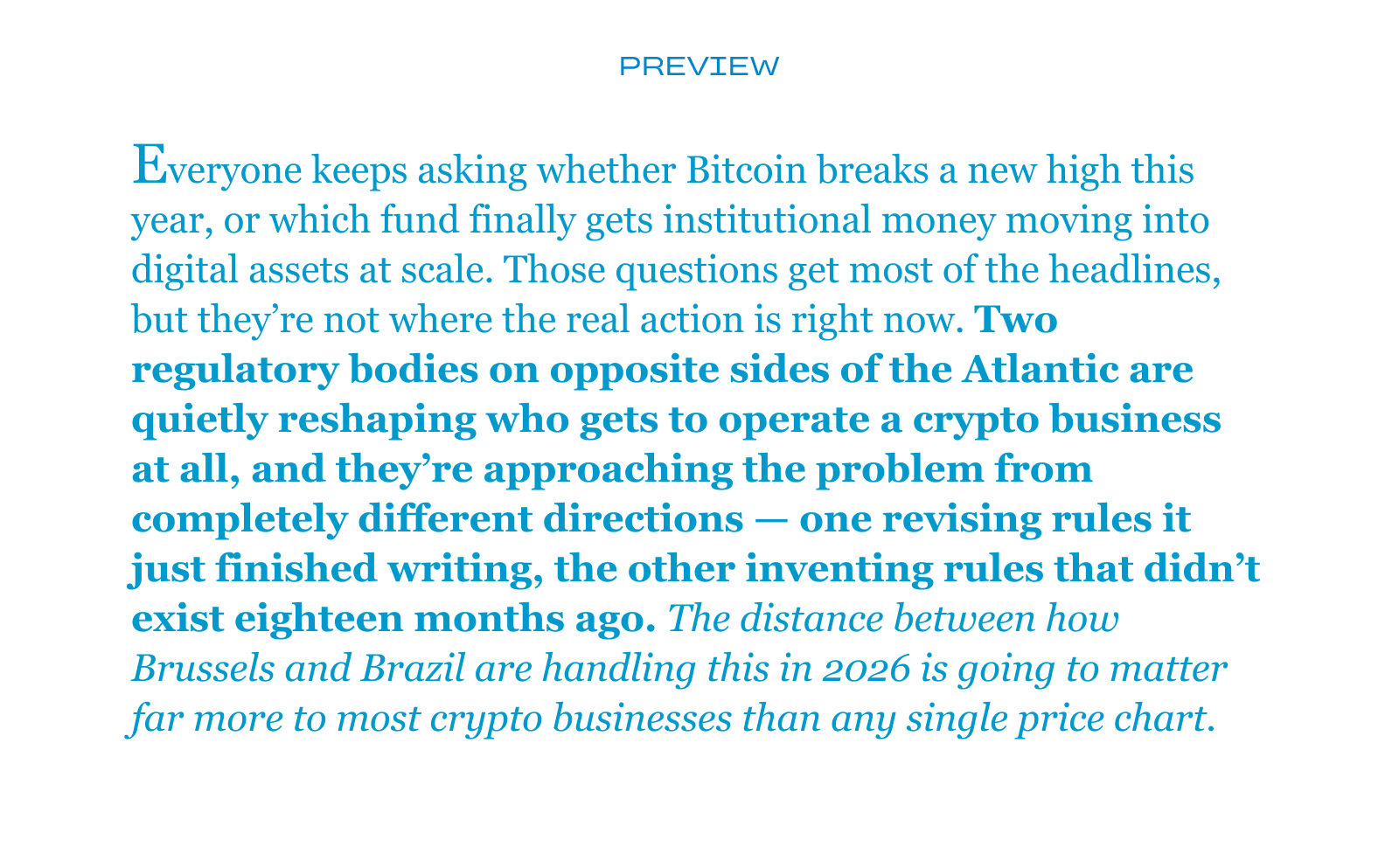 MiCA's review and Brazil's new crypto rules reveal two opposite regulatory paths in 2026.